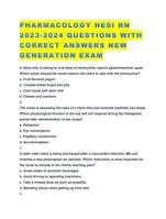 PHARMACOLOGY HESI RN 2023-2024 QUESTIONS WITH CORRECT ANSWERS NEW GENERATION EXAM