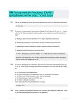 RN Fundamentals Proctored EXAM 1 QUESTIONS WITH SOLUTIONS 2024