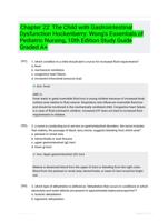 Chapter 22: The Child with Gastrointestinal Dysfunction
Hockenberry: Wong's Essentials of Pediatric Nursing, 10th Edition Study Guide Graded A+