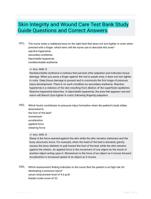 Skin Integrity and Wound Care Test Bank Study Guide Questions and Correct Answers