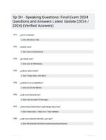 Sp 2H - Speaking Questions: Final Exam 2024 Questions and Answers Latest Update (2024 / 2024) (Verified Answers)