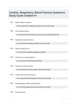 Cardiac, Respiratory, Blood Practice Questions Study Guide Graded A+