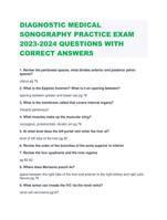 DIAGNOSTIC MEDICAL SONOGRAPHY PRACTICE EXAM 2023-2024 QUESTIONS WITH CORRECT ANSWERS