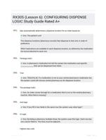 RX305 (Lesson 6): CONFIGURING DISPENSE LOGIC Study Guide Rated A+