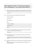 CMS Targeted COVID-19 Training for Nursing Home Managemen Test Study Guide Rated A+