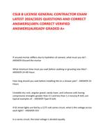 CSLB B LICENSE GENERAL CONTRACTOR EXAM  LATEST 2024/2025 QUESTIONS AND CORRECT  ANSWERS(100% CORRECT VERIFIED  ANSWERS)