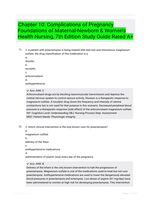 Chapter 10: Complications of Pregnancy
Foundations of Maternal-Newborn & Women's Health Nursing, 7th Edition Study Guide Rated A+