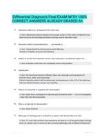 Differential Diagnosis Final EXAM WITH 100% CORRECT ANSWERS ALREADY GRADED A+