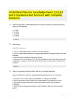 ACAS Best Practice Knowledge Exam 1,2,3,4,5 and 6 Questions And Answers With Complete Solutions