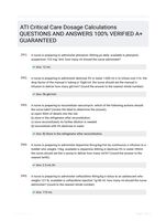 ATI Critical Care Dosage Calculations QUESTIONS AND ANSWERS 100% VERIFIED A+ GUARANTEED