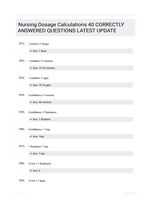 Nursing Dosage Calculations 40 CORRECTLY ANSWERED QUESTIONS LATEST UPDATE