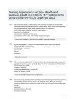 Nursing Application: Nutrition, Health and Wellness EXAM QUESTIONS (17 TERMS) WITH VERIFIED DEFINITIONS UPDATED 2024