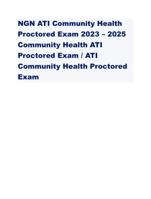 NGN ATI Community Health  Proctored Exam 2023 – 2025  Community Health