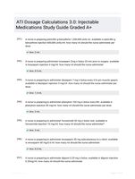 ATI Dosage Calculations 3.0: Injectable Medications Study Guide Graded A+