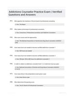 Addictions Counselor Practice Exam | Verrified Questions and Answers