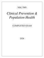 NSG 7005 Clinical Prevention & Population Health COMPLETED EXAM 2024