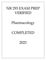 NR 293 EXAM PREP VERIFIED Pharmacology COMPLETED 2024