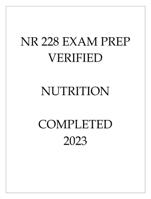 NR 228 EXAM PREP VERIFIED NUTRITION COMPLETED UPDATED VERSION 2024