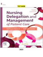 TEST BANK FOR NURSING DELEGATION AND MANAGEMENT OF PATIENT CARE BY KATHLEEN MOTACKI AND KATHLEEN BURKE 2024