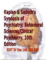 Kaplan & Sadock's Synopsis of Psychiatry: Be atry: Behavioral Sciences/Clinical Psychiatry, 10th Edition