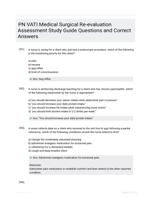 PN VATI Medical Surgical Re-evaluation Assessment Study Guide Questions and Correct Answers