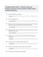 Fundamentals Exam 3: Wound Care and Pressure Injuries Exam  Questions With Expert Verified  Solutions