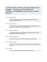 A Child's World: Infancy Through Adolescence Chapter 1: Studying a Child's World 23 CORRECTLY ANSWERED QUESTIONS LATEST UPDATE