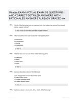 Pilates EXAM ACTUAL EXAM 53 QUESTIONS AND CORRECT DETAILED ANSWERS WITH RATIONALES ANSWERS ALREADY GRADED A+