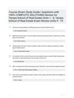 Course (Exam Study Guide | Questions  with 100% COMPLETE SOLUTIONS) Review for Tampa School of Real Estate Units 1 - 8, Tampa School of Real Estate Exam Review Units 9 - 19