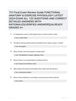 TCI Final Exam Review Guide FUNCTIONAL ANATOMY & EXERCISE PHYSIOLOGY LATEST 2024 EXAM ALL 133 QUESTIONS AND CORRECT DETAILED ANSWERS WITH RATIONALES(VERIFIED ANSWERS)|ALREADY GRADED A+