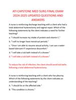 ATI CAPSTONE MED SURG FINAL EXAM  2024-2025 UPDATED QUESTIONS AND  ANSWERS