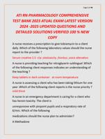 ATI RN PHARMACOLOGY COMPREHENSIVE  TEST BANK 2023 ATUAL EXAM LATEST VERSION  2024 -2025 UPDATED QUESTIONS AND  DETAILED