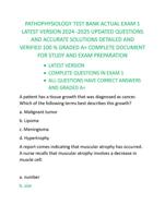 PATHOPHYSIOLOGY TEST BANK ACTUAL EXAM 1  LATEST VERSION 2024 -2025 UPDATED QUESTIONS  AND ACCURATE SOLUTIONS DETAILED