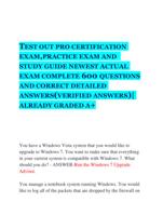 TEST OUT PRO CERTIFICATION EXAM,PRACTICE EXAM AND STUDY GUIDE NEWEST ACTUAL EXAM COMPLETE 600 QUESTIONS AND CORRECT ANSWERS