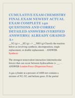 CUMULATIVE EXAM CHEMISTRY FINAL EXAM NEWEST ACTUAL EXAM COMPLETE 140 QUESTIONS AND CORREC DETAILED ANSWERS