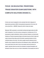 FOCUS ON DELEGATING PRIORITIZING  TRIAGE DISASTER EXAM QUESTIONS WITH COMPLETE SOLUTIONS GRADED A+.