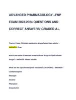 ADVANCED PHARMACOLOGY –FNP EXAM 2023-2024 QUESTIONS AND CORRECT ANSWERS GRADED A+. FINAL EXAM COMPLETE DOCUMET FOR STUDY