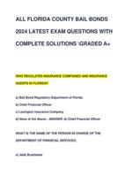 ALL FLORIDA COUNTY BAIL BONDS 2024 LATEST EXAM QUESTIONS WITH COMPLETE SOLUTIONS GRADED A+ LFINAL EXAM COMPLETE EXAM