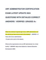 ARF ADMINISTRATOR CERTIFICATION  EXAM LATEST UPDATE 2024  QUESTIONS WITH DETAILED CORRECT  ANSWERS VERIFIED .GRADED A+