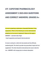 ATI CAPSTONE PHARMACOLOGY  ASSESSMENT 2 2023-2024 QUESTIONS  AND CORRECT ANSWERS. GRADED A+