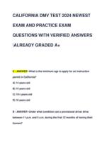 CALIFORNIA DMV TEST 2024 NEWEST  EXAM AND PRACTICE EXAM QUESTIONS WITH VERIFIED ANSWERS  ALREADY GRADED A+