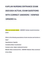 KAPLAN NURSING ENTRANCE EXAM  20232024 ACTUAL EXAM QUESTIONS  WITH CORRECT ANSWERS  VERIFIED  GRADED A+