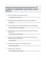 Flexible Endoscope Reprocessing (final) 147 CORRECTLY ANSWERED QUESTIONS LATEST UPDATE