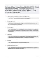 School of Real Estate State EXAM LATEST  EXAM 18 QUESTION AND  ANSWER/ COGNITIVE ACADEMIC LANGUAGE PROFICIENCY  EXAM (VERIFIED ANSWERS)