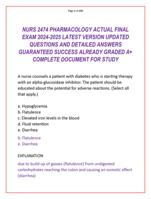 NURS 2474 PHARMACOLOGY ACTUAL FINAL  EXAM 2024-2025 LATEST VERSION UPDATED  QUESTIONS AND DETAILED ANSWERS