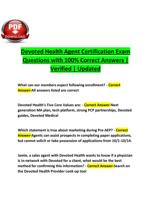 Devoted Health Agent Certification Exam Questions with 100% Correct Answers | Verified | Updated