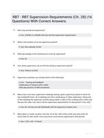 RBT - RBT Supervision Requirements (Ch. 28) |16 Questions| With Correct Answers.