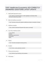 D391 Healthcare Ecosystems 424 CORRECTLY ANSWERED QUESTIONS LATEST UPDATE