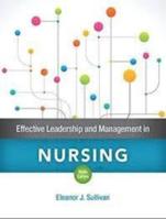 TEST BANK FOR EFFECTIVE LEADERSHIP AND MANAGEMENT IN NURSING 9TH EDITION ELEANOR J.SULLIVAN