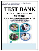 TEST BANK For Community Health Nursing A Canadian Perspective, 5th Edition by Stamler